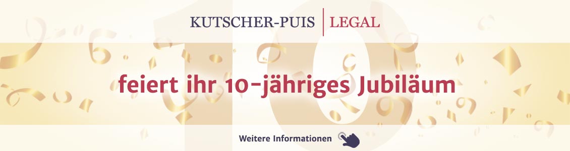 Kutscher Puis | Legal – Jubiläum